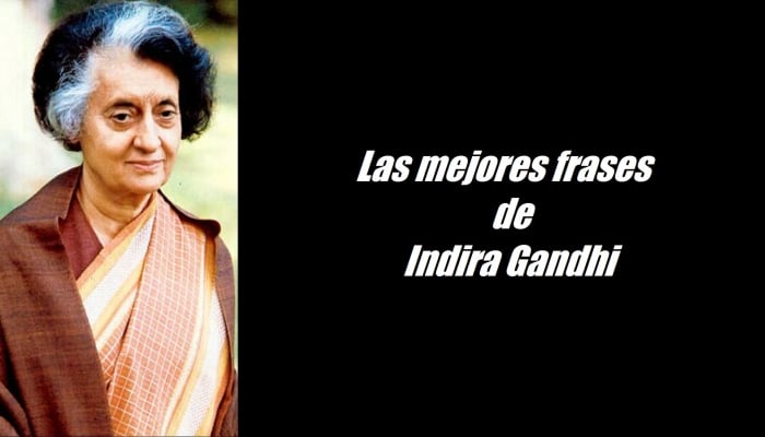 Las mejores frases de Indira
